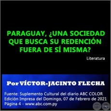  PARAGUAY, UNA SOCIEDAD QUE BUSCA SU REDENCIN FUERA DE S MISMA? - Por VCTOR-JACINTO FLECHA - Domingo, 07 de Febrero de 2021